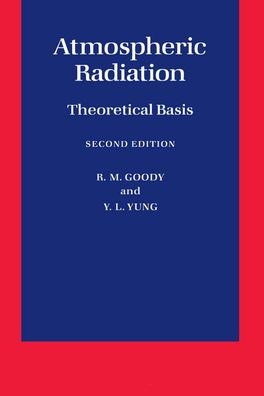 Atmospheric Radiation: Theoretical Basis