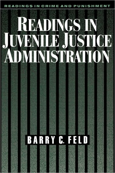 Readings in Juvenile Justice Administration