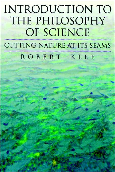 Introduction to the Philosophy of Science: Cutting Nature at Its Seams