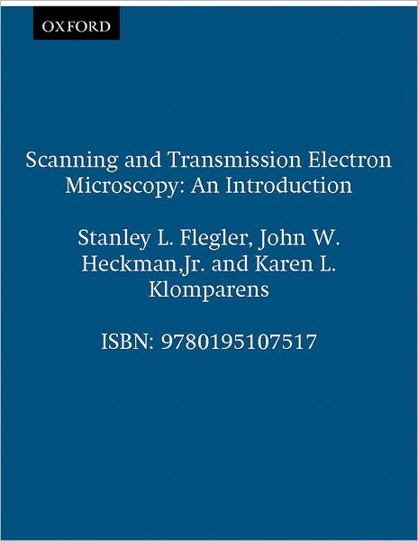 Scanning and Transmission Electron Microscopy: An Introduction