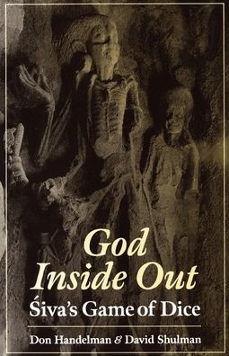 God Inside Out: 'Siva's Game of Dice