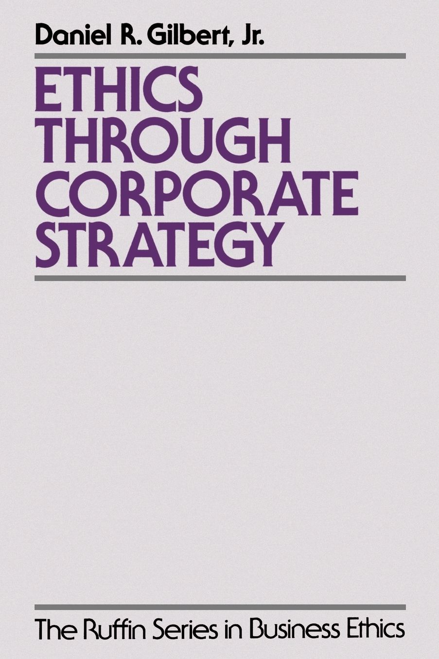 Ethics Through Corporate Strategy