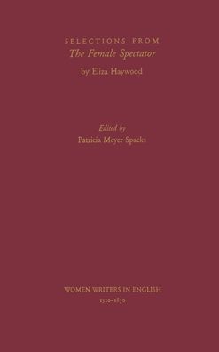 Selections from the Female Spectator