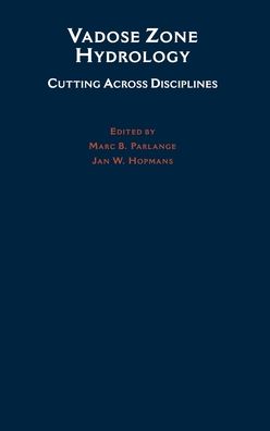 Vadose Zone Hydrology: Cutting Across Disciplines