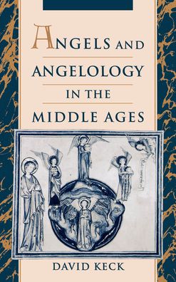 Angels and Angelology in the Middle Ages