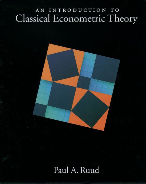 An Introduction to Classical Econometric Theory