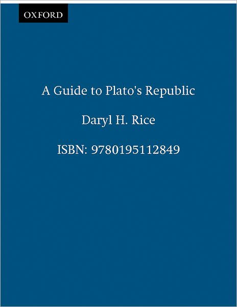 A Guide to Plato's Republic