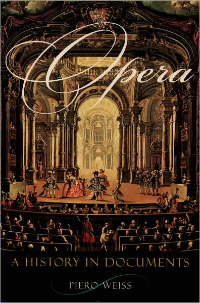 Opera: A History in Documents