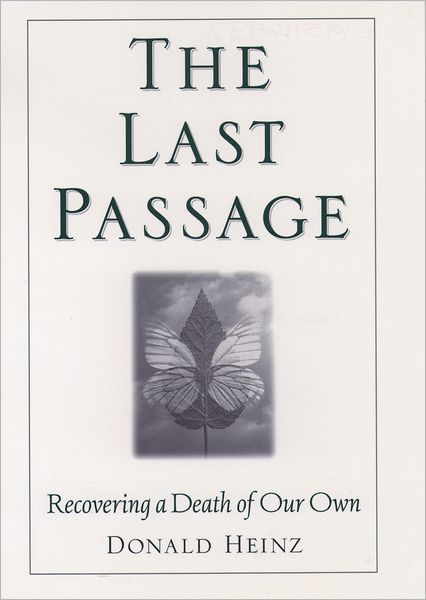 The Last Passage: Recovering a Death of Our Own