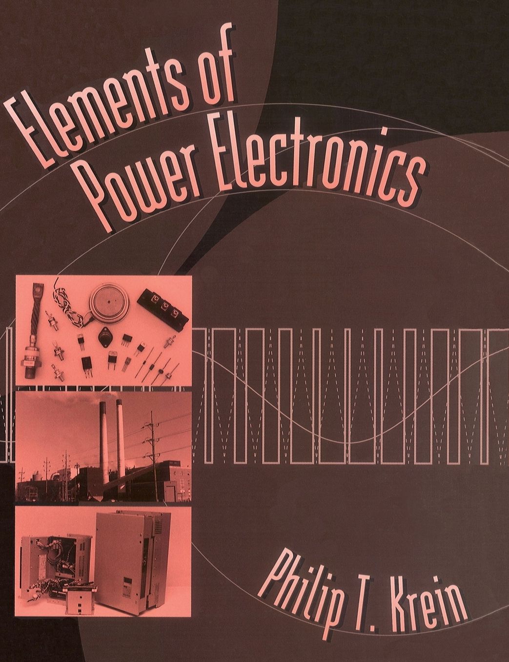 Elements of Power Electronics