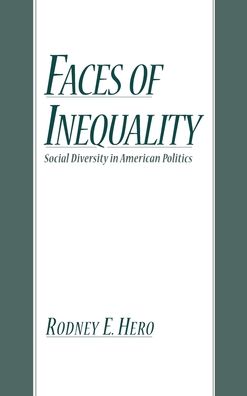 Faces of Inequality: Social Diversity in American Politics