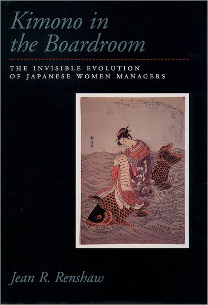 Kimono in the Boardroom: The Invisible Evolution of Japanese Women Managers