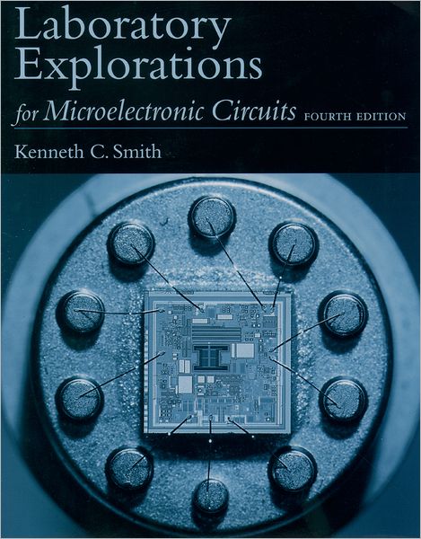 Laboratory Explorations for Microelectronic Circuits