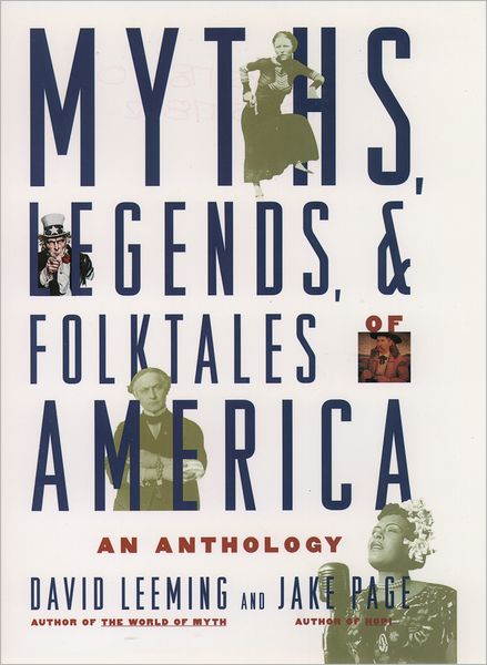 Myths, Legends, and Folktales of America: An Anthology