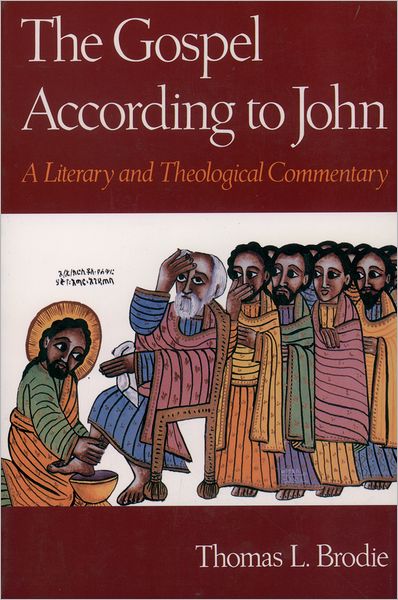 The Gospel According to John: A Literary and Theological Commentary