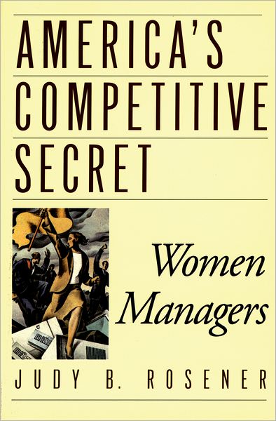 America's Competitive Secret: Women Managers