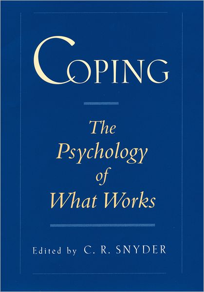 Coping: The Psychology of What Works