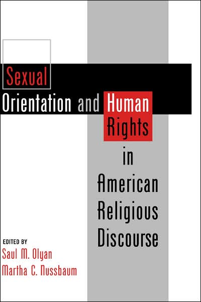 Sexual Orientation and Human Rights in American Religious Discourse