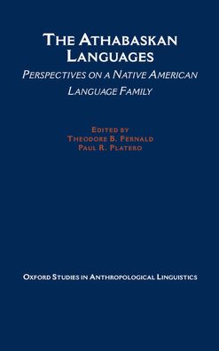 The Athabaskan Languages: Perspectives on a Native American Language Family