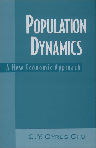 Population Dynamics: A New Economic Approach
