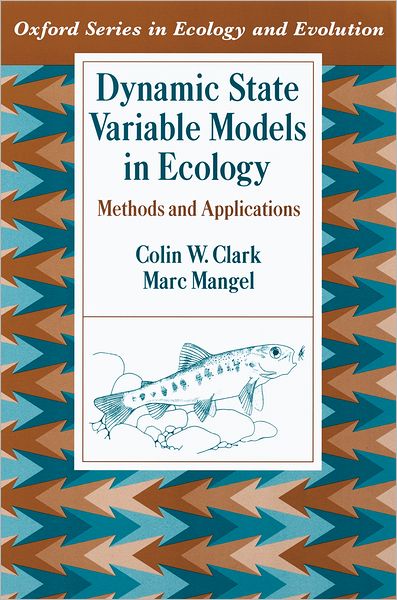 Dynamic State Variable Models In Ecology