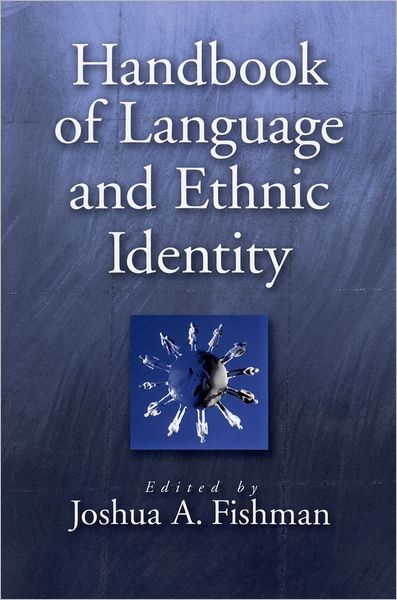 Handbook Of Language & Ethnic Identity