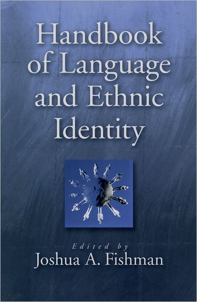 Language and Ethnic Identity: Disciplinary and Regional Perspectives