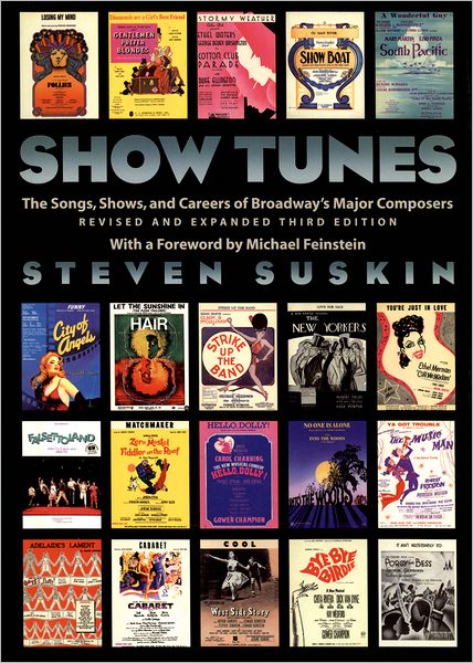 Show Tunes: The Songs, Shows, and Careers of Broadway's Major Composers