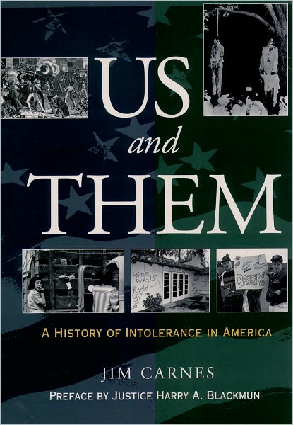 Us and Them: A History of Intolerance in America