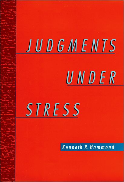 Judgments Under Stress