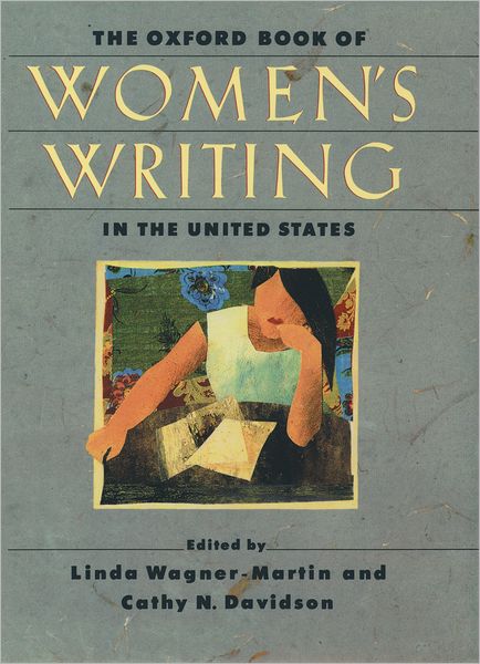 The Oxford Book of Women's Writing in the United States