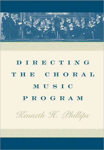 Directing the Choral Music Program