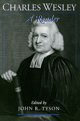 Charles Wesley: A Reader