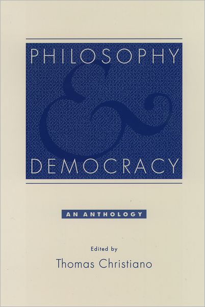 Philosophy and Democracy : An Anthology