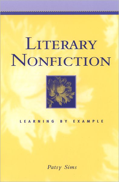 Literary Nonfiction: Learning by Example