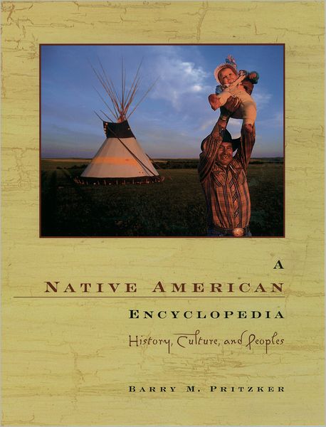 A Native American Encyclopedia: History, Culture, and Peoples