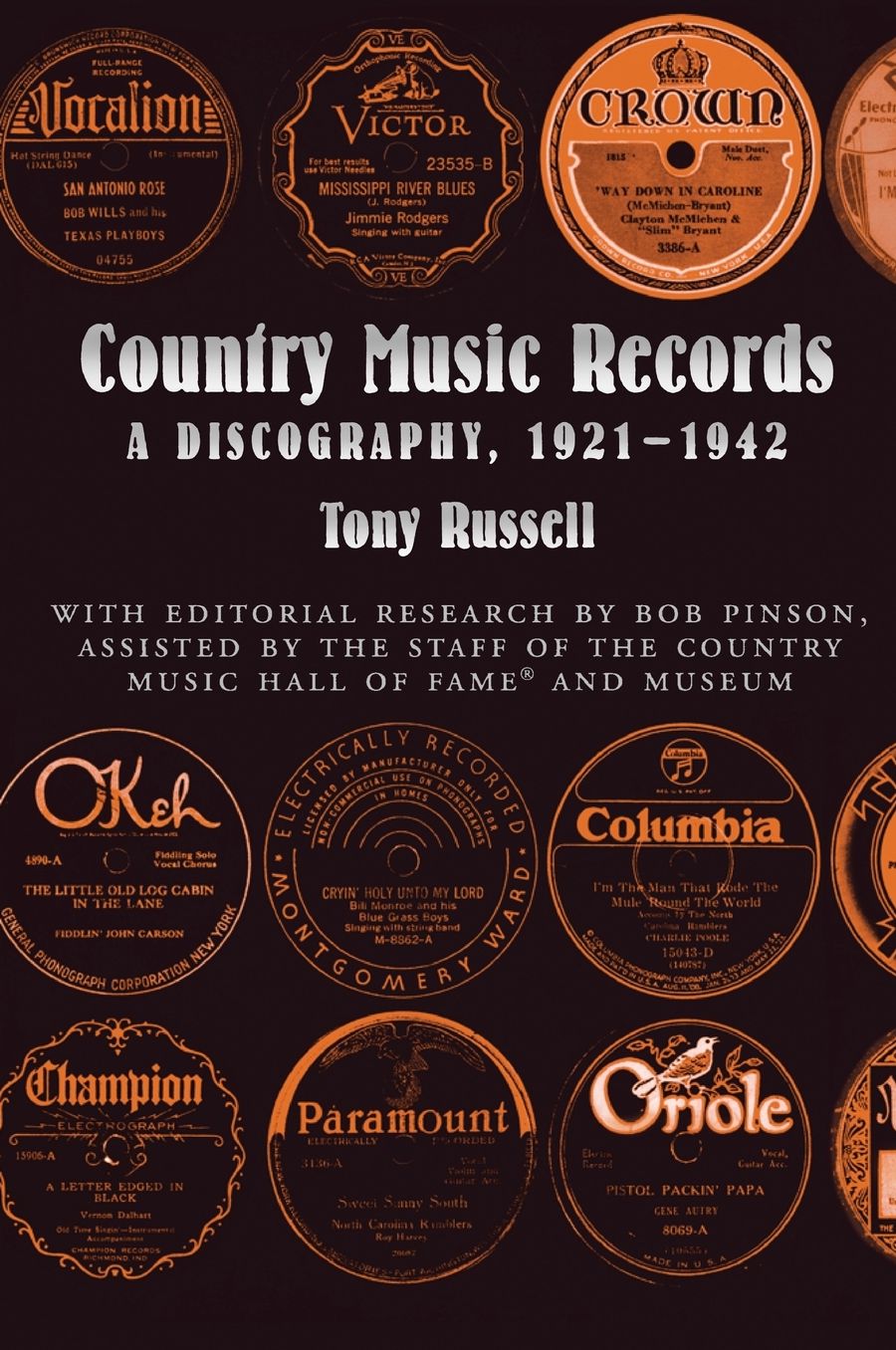 Country Music Records: A Discography, 1921-1942