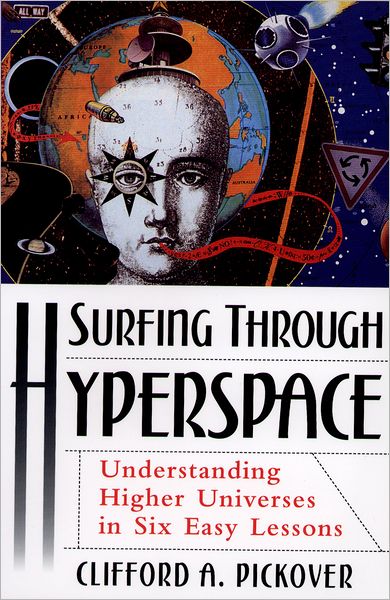 Surfing Through Hyperspace: Understanding Higher Universes in Six Easy Lessons