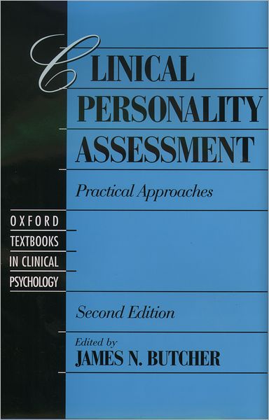 Clinical Personality Assessment: Practical Approaches