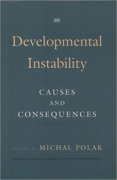 Developmental Instability: Causes and Consequences
