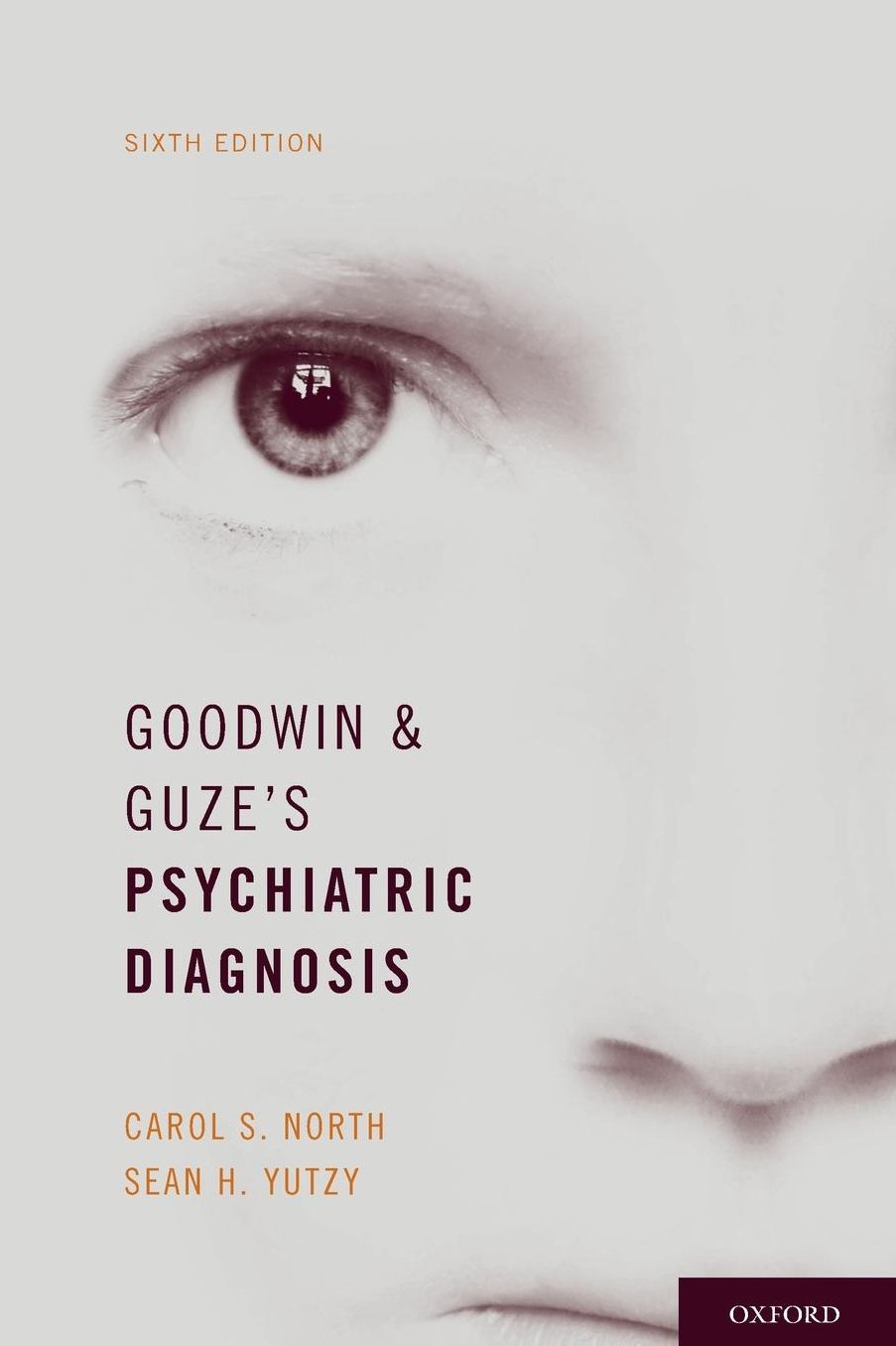 Goodwin and Guze's Psychiatric Diagnosis