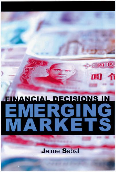 Financial Decisions in Emerging Markets