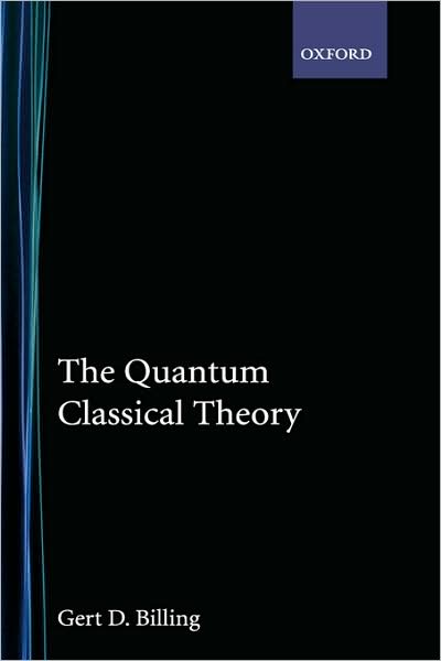 The Quantum Classical Theory