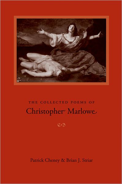 The Collected Poems of Christopher Marlowe