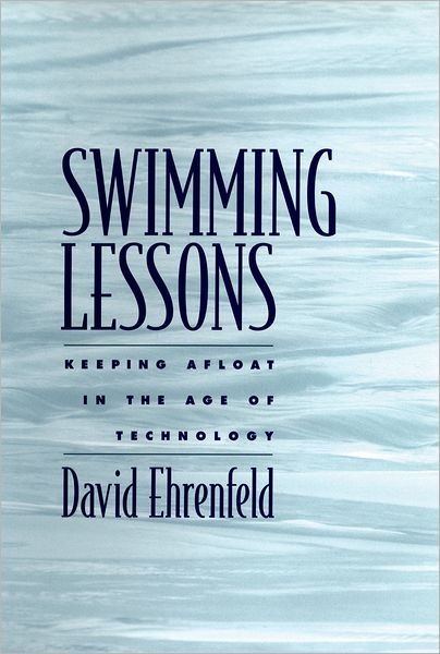 Swimming Lessons : Keeping Afloat in the Age of Technology