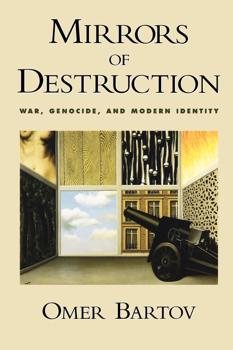 Mirrors of Destruction: War, Genocide, and Modern Identity