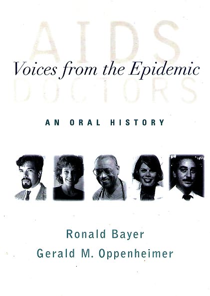 AIDS Doctors: Voices from the Epidemic - An Oral History