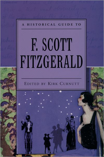 A Historical Guide to F. Scott Fitzgerald