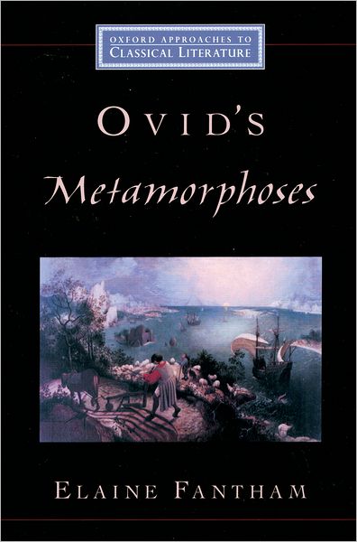 Ovid's Metamorphoses (Oxford Approaches to Classical Literature Series)