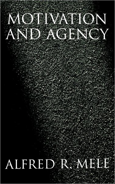 Motivation and Agency